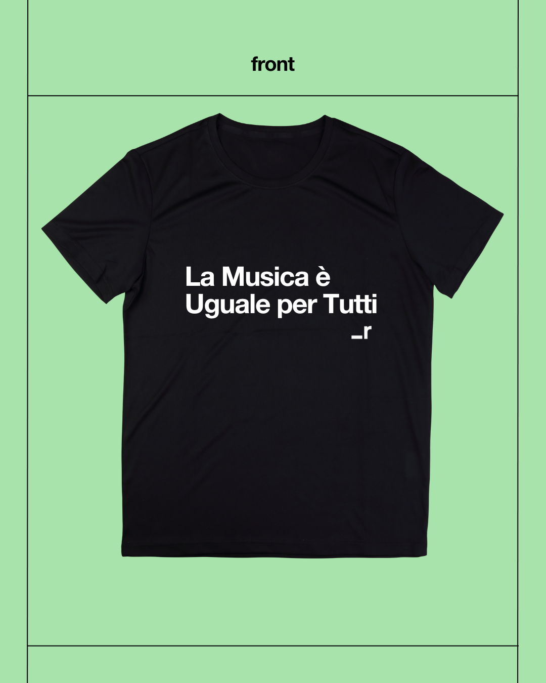 T-Shirt "La Musica è Uguale Per Tutti"