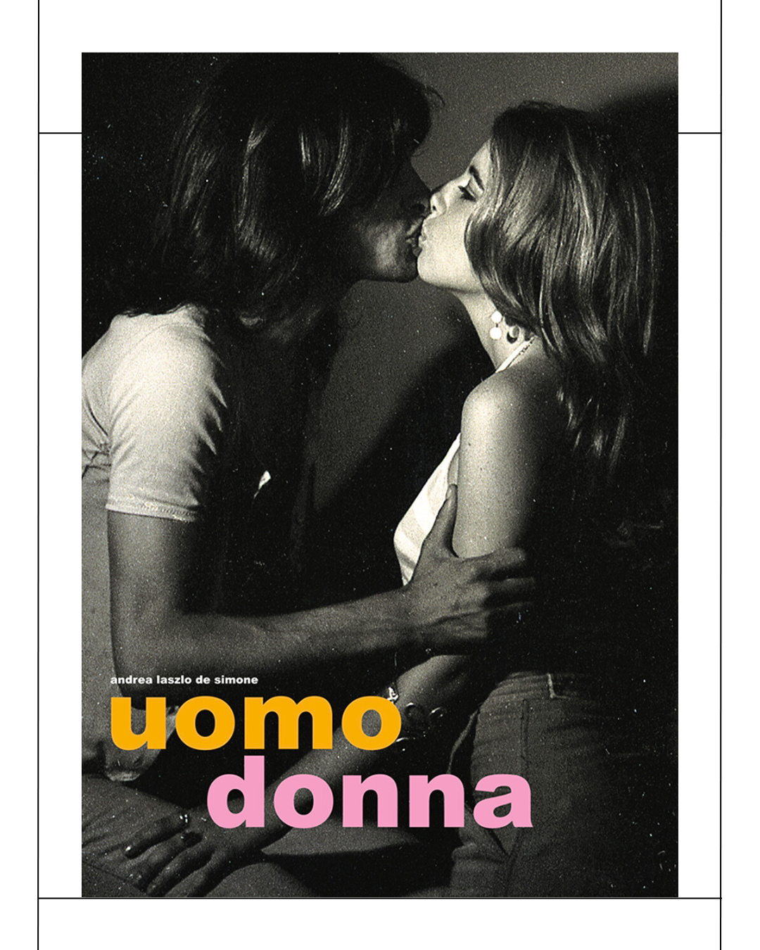 Poster “UOMO DONNA” - Andrea Laszlo De Simone